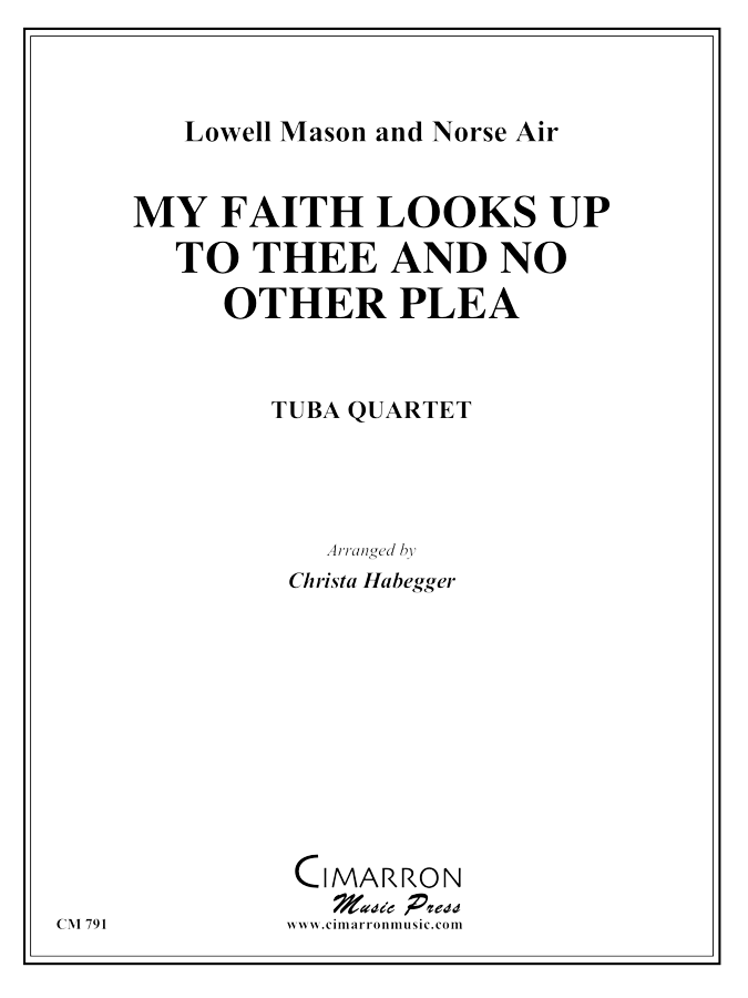 Various - My Faith Looks Up to Thee/No Other Plea - Tuba Quartet (EETT)