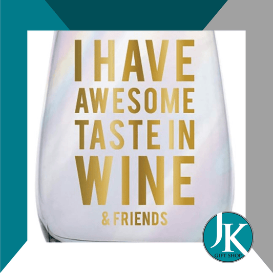 Awesome Taste In Wine and Friends Stemless Wine