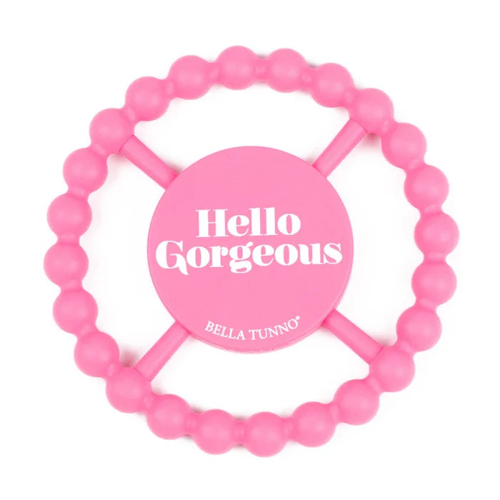 Bella Tunno - Teether - Hello Gorgeous