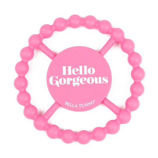Bella Tunno - Teether - Hello Gorgeous