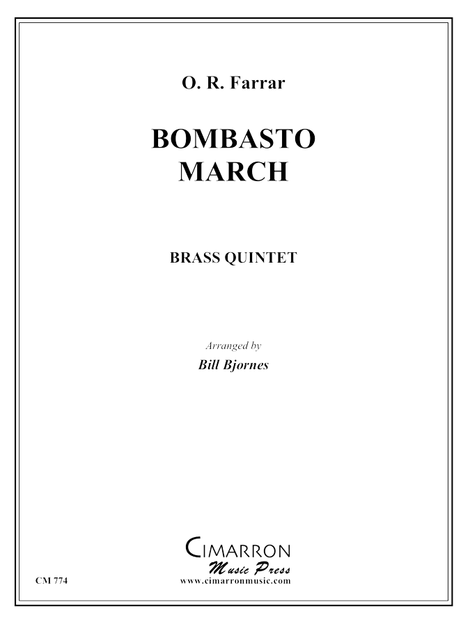 Farrar, O - Bombasto March - Brass Quintet