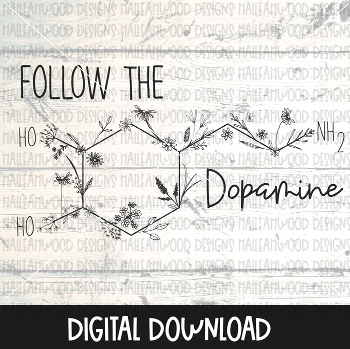 Follow the Dopamine