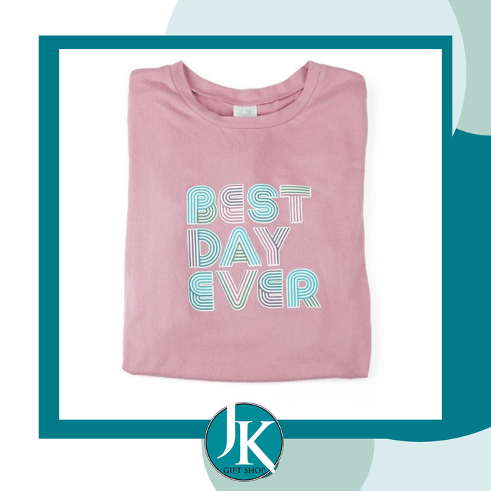 Pink Best Day Ever Top- Medium