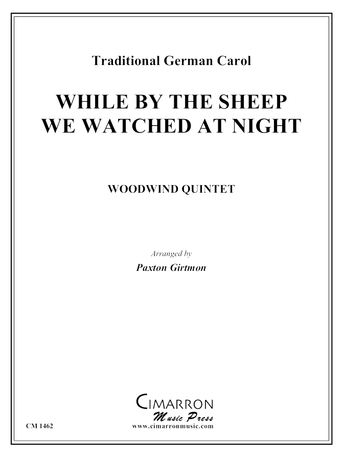 Traditional German Carol - While I Watch the Sheep We Watched the Night - Woodwind Quintet